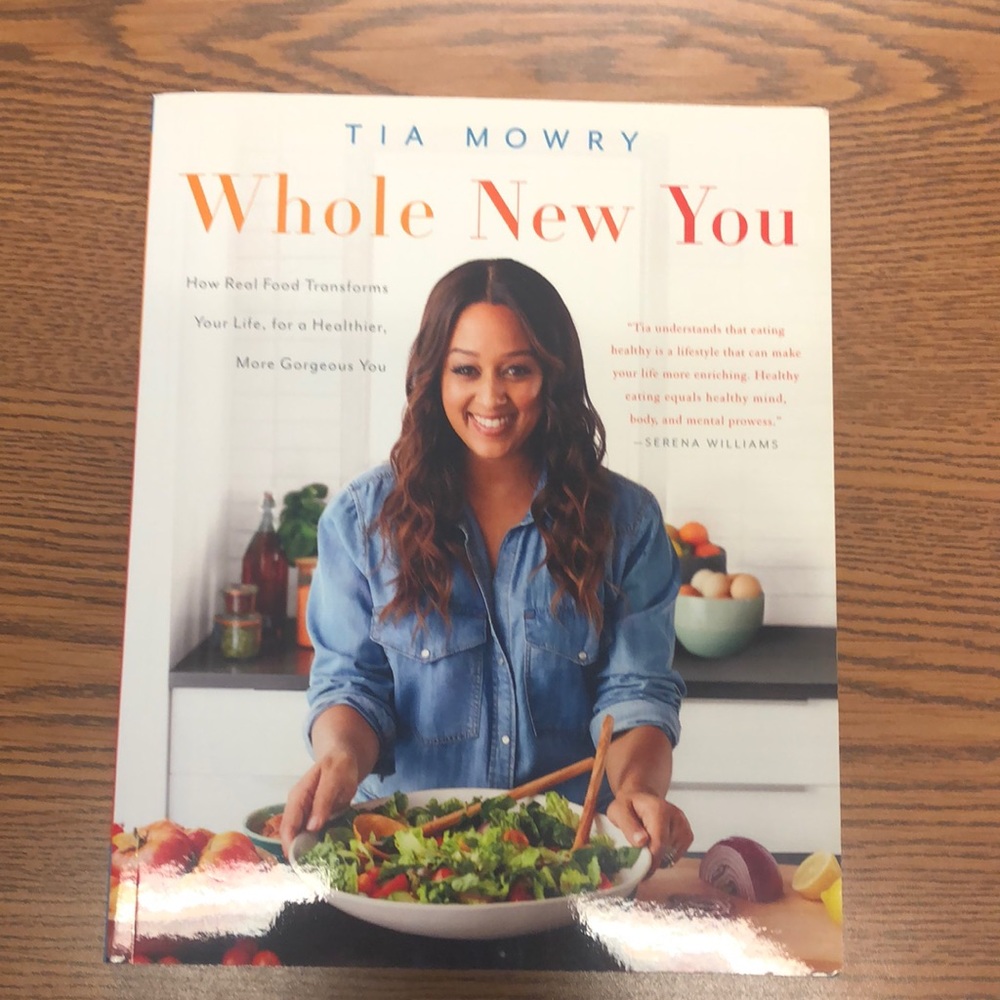 Whole New You cookbook by Tia Mowry